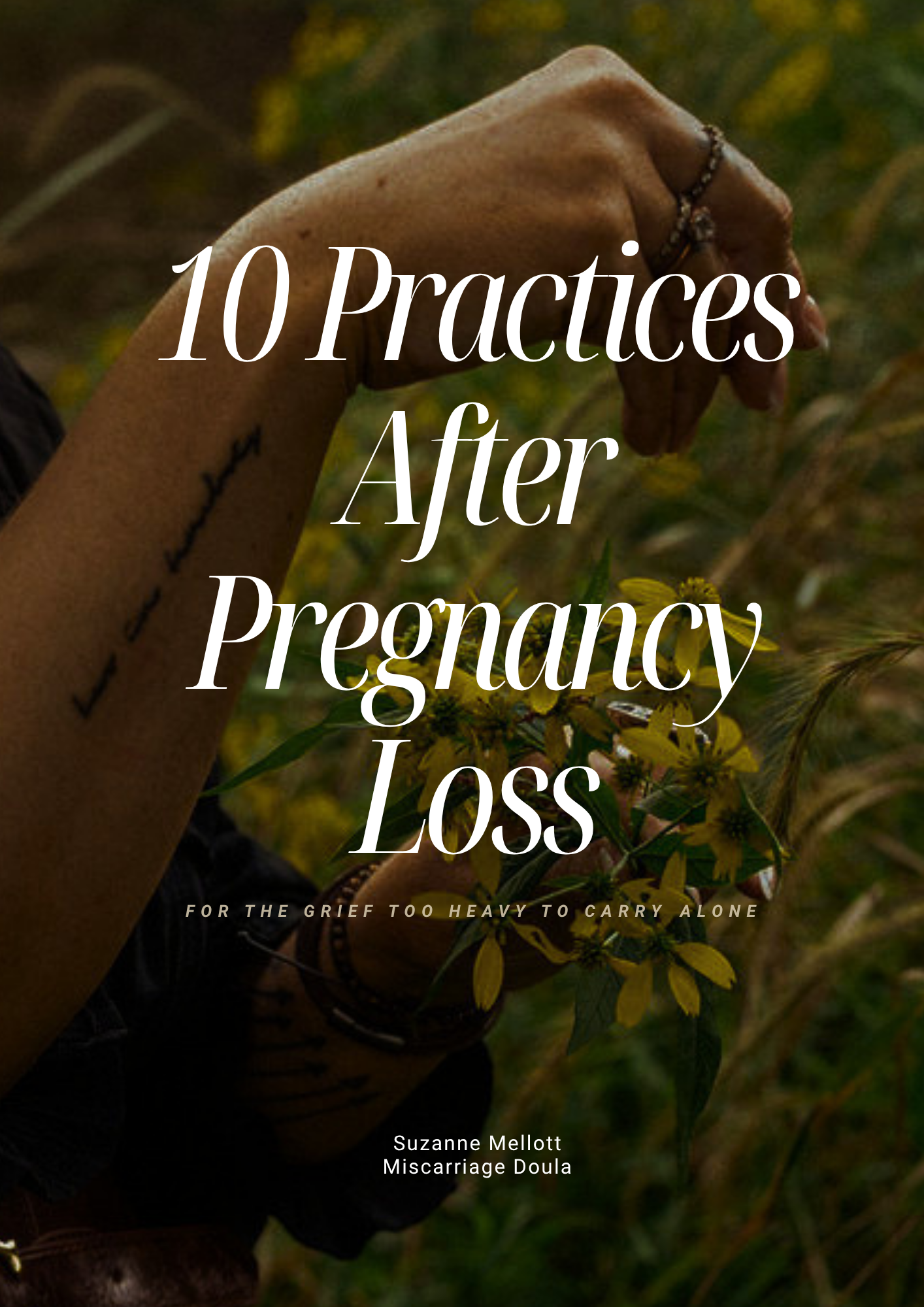 10 Practices After Pregnancy Loss: For the grief too heavy to carry alone